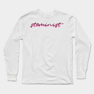 Steminist Hot Pink Long Sleeve T-Shirt